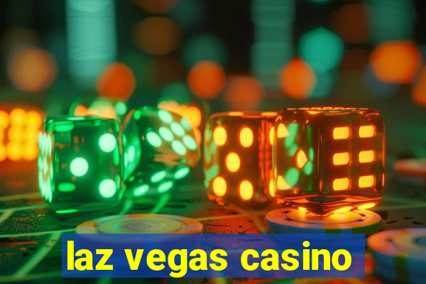 laz vegas casino