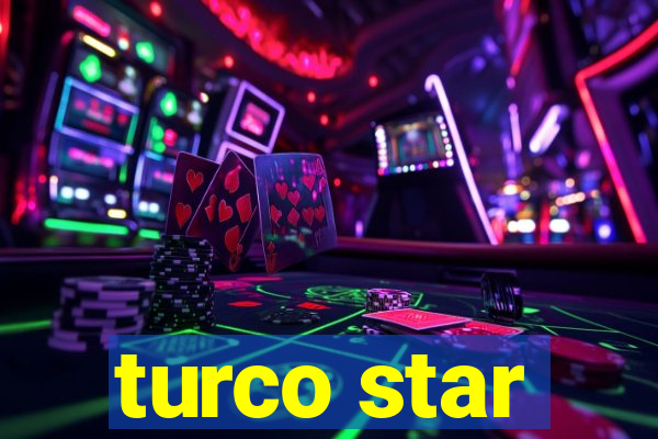 turco star