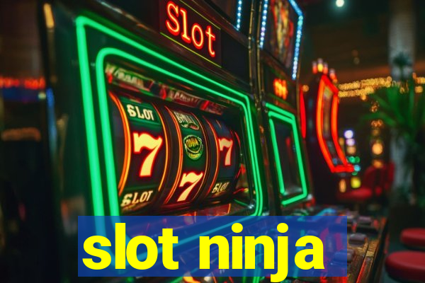 slot ninja