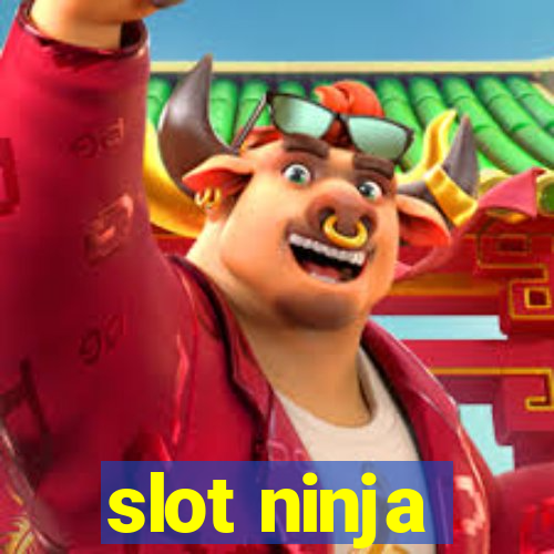 slot ninja