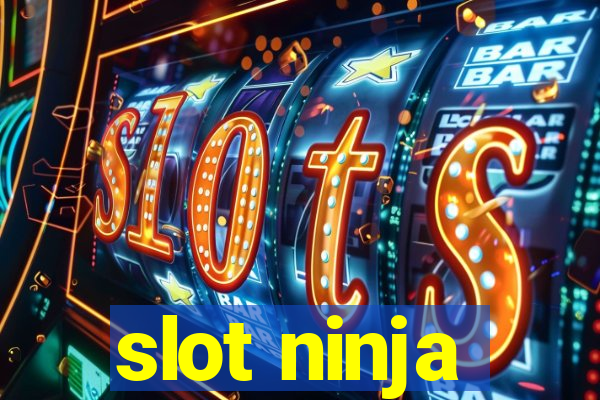 slot ninja