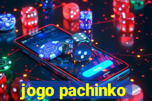 jogo pachinko