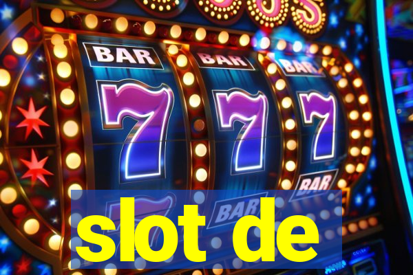 slot de