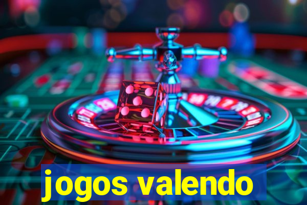 jogos valendo