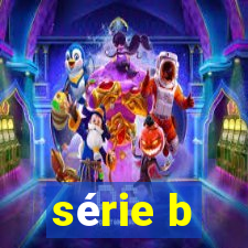 série b