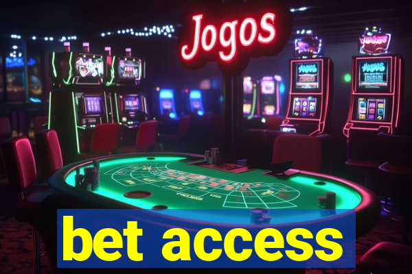 bet access