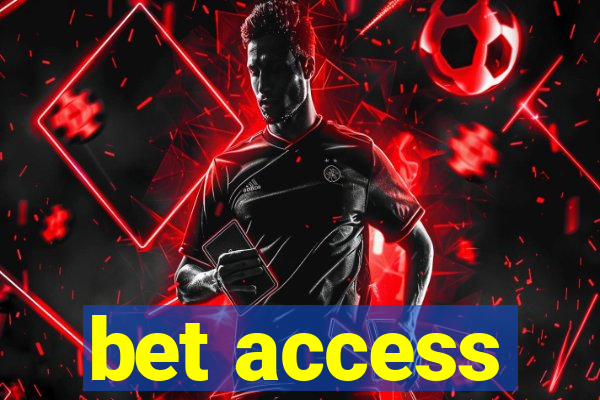 bet access