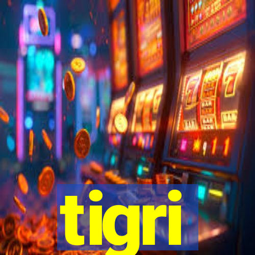 tigri