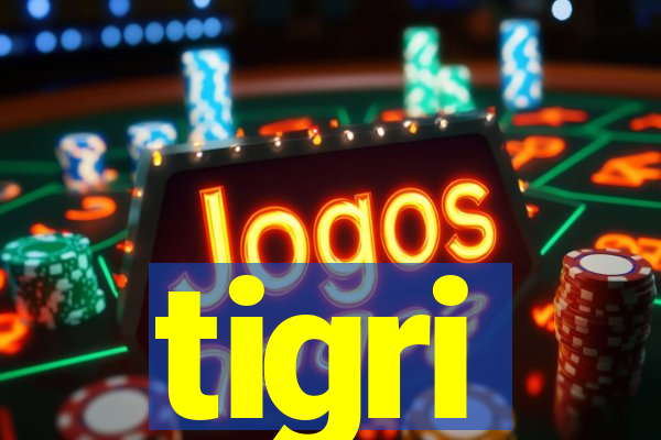 tigri