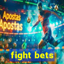 fight bets