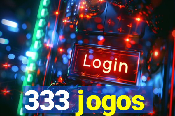 333 jogos