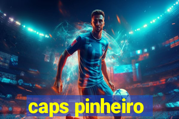 caps pinheiro