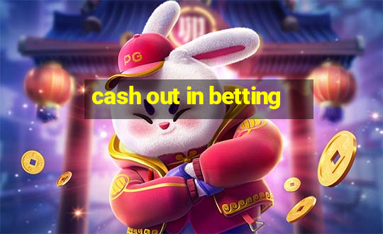 cash out in betting