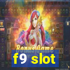 f9 slot