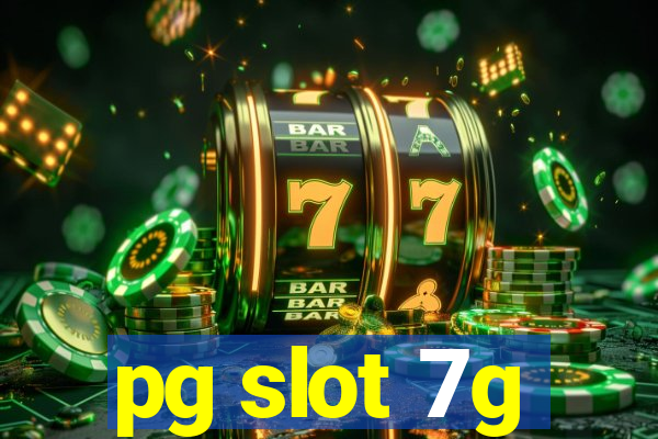 pg slot 7g