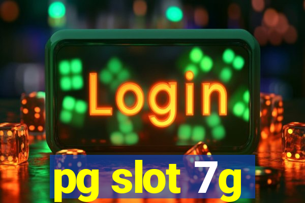 pg slot 7g