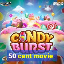 50 cent movie