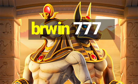 brwin 777