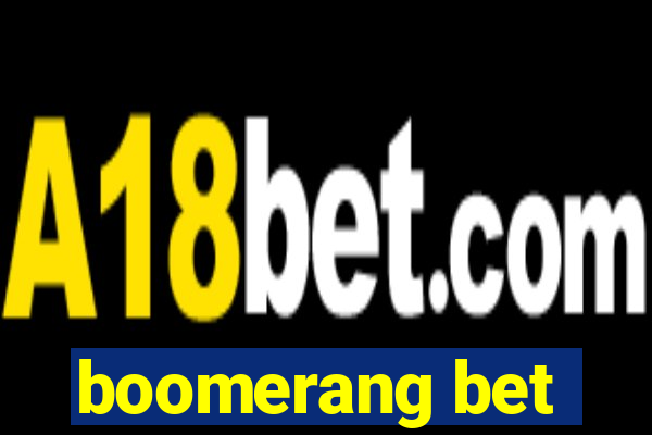 boomerang bet