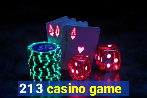 21 3 casino game