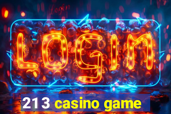 21 3 casino game