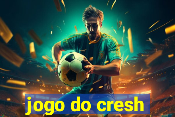 jogo do cresh