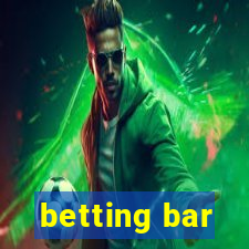 betting bar