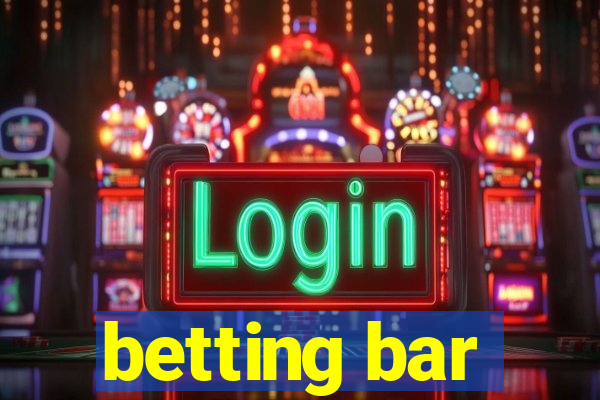 betting bar