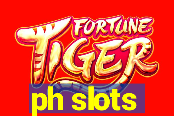 ph slots