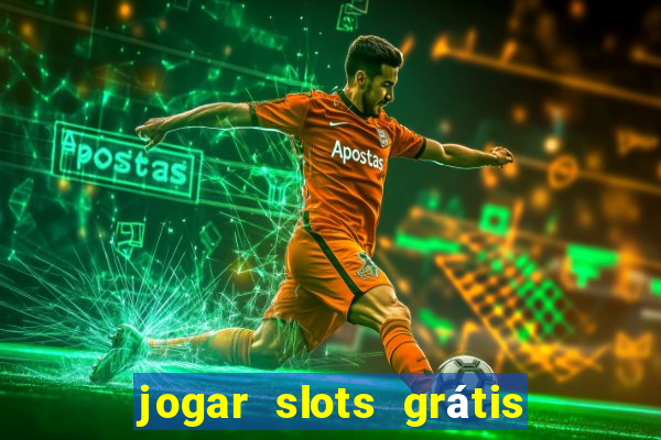 jogar slots grátis fortune tiger