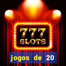 jogos de 20 centavos na estrela bet