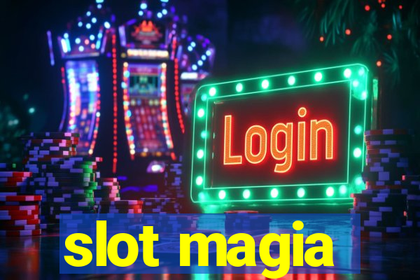 slot magia