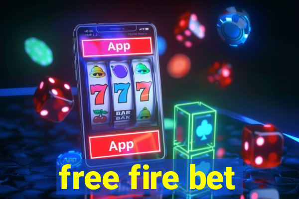 free fire bet