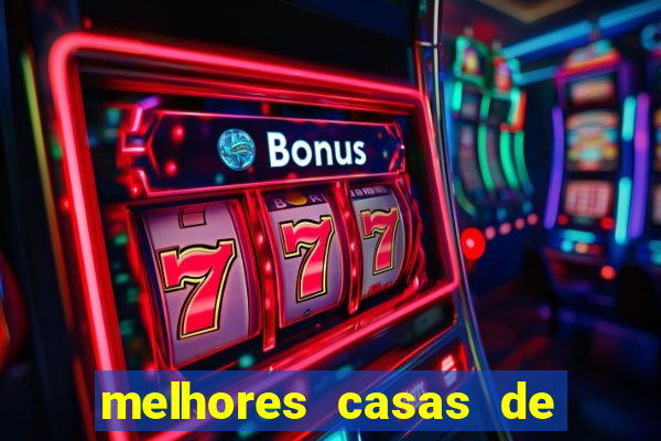 melhores casas de apostas de slots