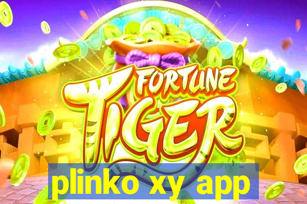 plinko xy app