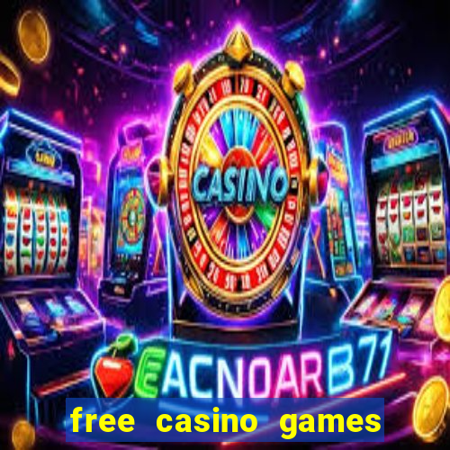 free casino games and slots