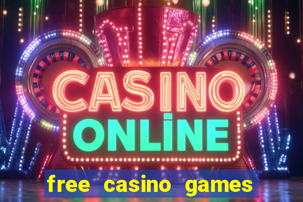 free casino games and slots