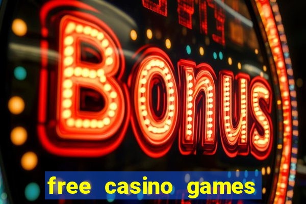 free casino games and slots