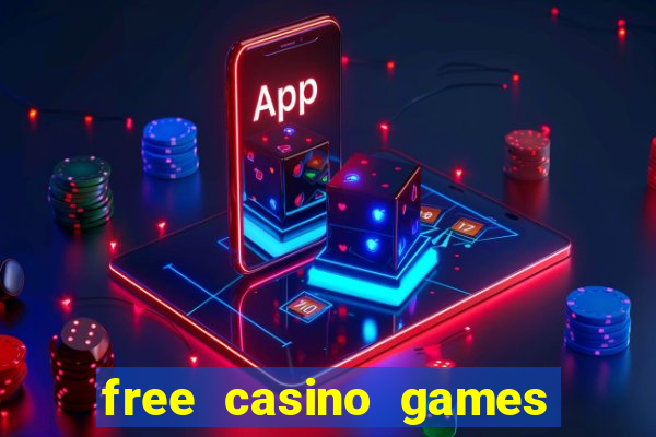 free casino games and slots