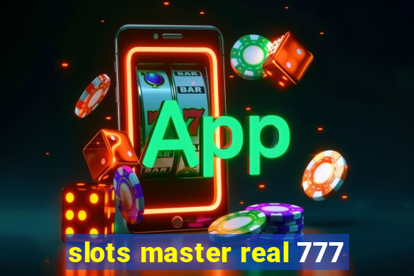 slots master real 777