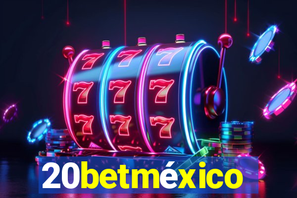 20betméxico