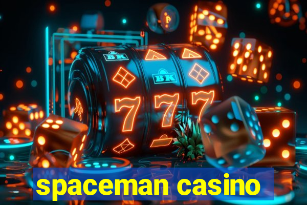 spaceman casino