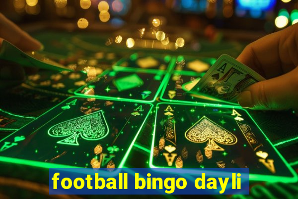 football bingo dayli