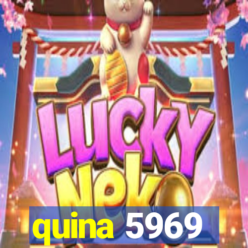 quina 5969