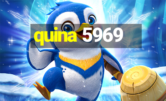 quina 5969