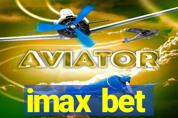 imax bet