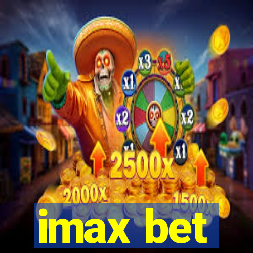 imax bet