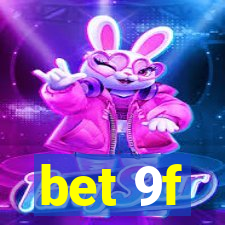 bet 9f