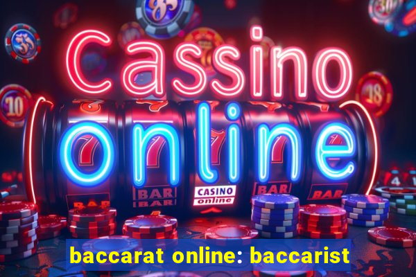 baccarat online: baccarist