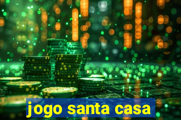 jogo santa casa